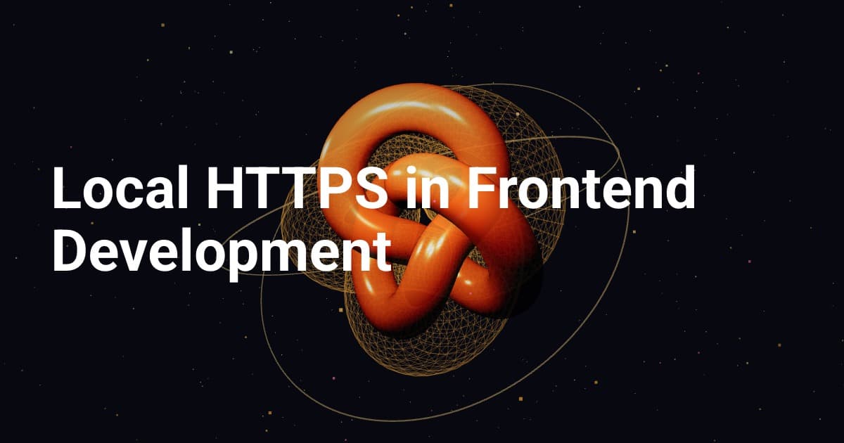 Local HTTPS in Frontend Development